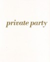 private party - Heather Christle