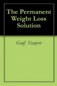 The Permanent Weight Loss Solution - Geoff Neupert