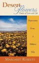 Desert Flowers: Poems of Love & Life - Margaret Roberts