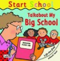 Talkabout My Big School (Start School) - Richard Dungworth