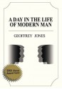 A Day in the Life of Modern Man - Geoffrey Jones