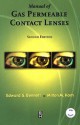 Manual of Gas Permeable Contact Lenses - Edward S. Bennett, Milton M. Hom