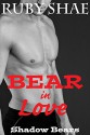 Bear in Love: BBW Paranormal Holiday Shape Shifter Romance (Shadow Bears Book 1) - Ruby Shae