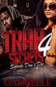 Trap Secrets 4: Secrets Don't Die (REEDITED) - Gabrielle Zevin, Mia West