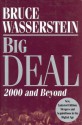 Big Deal: 2000 and Beyond - Bruce Wasserstein