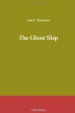 The Ghost Ship - John Conroy Hutcheson, Henry Austin