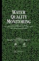 Water Quality Monitoring: A Practical Guide to the Design and Implementation of Freshwater Quality Studies and Monitoring Programmes - Jamie Bartram