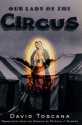 Our Lady of the Circus - David Toscana, Patricia J. Duncan