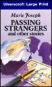 Passing Strangers - Marie Joseph