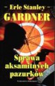 Sprawa aksamitnych pazurków - Erle Stanley Gardner