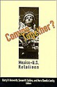 Coming Together?: Mexico-U.S. Relations - Susan M. Collins, Nora Lustig