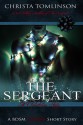 The Sergeant: A Christmas Story - Christa Tomlinson