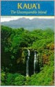 Kaua'i: The Unconquerable Island - Ruth M. Tabrah, Mary L. Van Camp