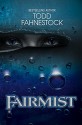 Fairmist (The Whisper Prince Book 1) - Todd Fahnestock