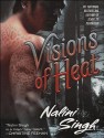 Visions of Heat - Nalini Singh, Angela Dawe