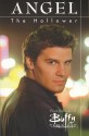 Buffy the Vampire Slayer: Angel, Hollower - Christopher Golden, Hector Gomez, Sandu Flore