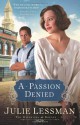 A Passion Denied - Julie Lessman