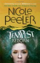 Tempest Reborn (jane true, #6) - Nicole Peeler