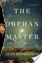 The Orphanmaster - Jean Zimmerman