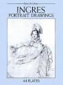 Ingres Portrait Drawings: 44 Plates - Jean-Auguste-Dominique Ingres