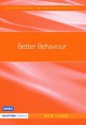 Better Behaviour - Rob Long, Long Rob