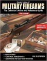 Standard Catalog of Military Firearms: The Collector's Price and Reference Guide - Phillip Peterson