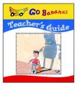 Go Bananas Teacher's Guide - Crabtree Publishing