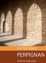 Top Ten Sights: Perpignan - Mark Jones