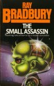 The Small Assassin - Ray Bradbury
