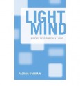 [ [ [ Light Mind: Mindfulness for Daily Living [ LIGHT MIND: MINDFULNESS FOR DAILY LIVING ] By O'Morain, Padraig ( Author )Mar-01-2010 Paperback - Padraig O'Morain