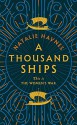 A Thousand Ships - Natalie Haynes