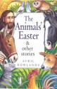 The Animals' Easter - Avril Rowlands