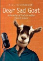 Dear Sad Goat - Bill Richardson