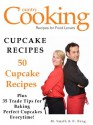 CUPCAKE RECIPES - 50 Cupcake Recipes - Plus 35 Trade Tips for Baking the Perfect Cupcakes Everytime - M. Smith, R. King, SMGC Publishing, Cooking Publishing, Country