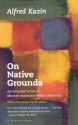 On Native Grounds: An Interpretation Of Modern American Prose Literature (Harvest Book) - Alfred Kazin