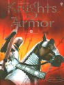 Knights and Armor - Rachel Firth, Giacinto Gaudenzi, Stephen Moncrieff