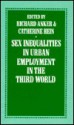 Sex Inequalities in Urban Employment in the Third World - Richard Anker