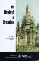 The Revival of Dresden - C.A. Brebbia