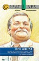 Lech Walesa: The Road to Democracy - Rebecca Stefoff