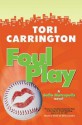 Foul Play: A Sofie Metropolis Novel - Tori Carrington