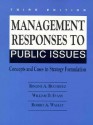 Management Responses to Public Issues: Concepts and Cases in Strategy Formulation - Rogene A. Buchholz, William Evans