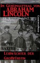 Im Geheimauftrag von Abraham Lincoln 10: Leibwächter der GRoßfürstin (Western) (German Edition) - Floyd Baxter, Steve Mayer