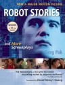 Robot Stories: And More Screenplays - Greg Pak, David Henry Hwang