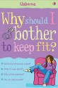 Why Should I Keep Fit? - Kate Knighton, Susan Meredith, Christyan Fox