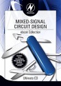 Newnes Mixed-Signal Circuit Design eBook Collection - Steve Winder, Graham Smillie, Jerry Luecke