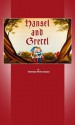 Hansel and Gretel - Knowledge Works Company, R Milburn