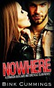 NOWHERE: (Crimson Outlaws MC #1) - Bink Cummings