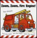 Zoom, Zoom, Fire Engine! - Iain Smyth