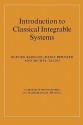 Introduction to Classical Integrable Systems - Olivier Babelon, Denis Bernard, Michel Talon, D.W. Sciama, Steven Weinberg, D. R. Nelson, P. V. Landshoff