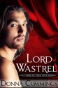 Lord Wastrel (The Curse of True Love #2) - Donna Cummings